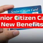 Senior Citizen Card Benefits in 2026: 7 Major Facilities Every Senior Should Know