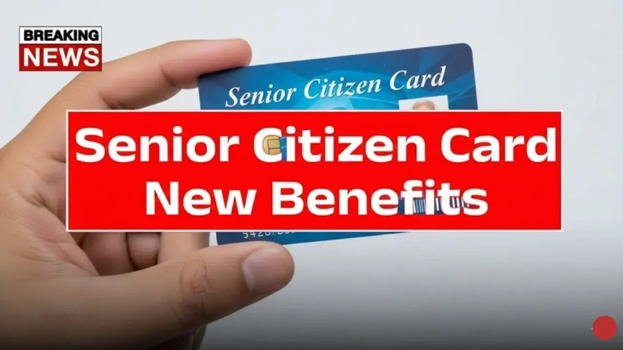 Senior Citizen Card Benefits in 2026