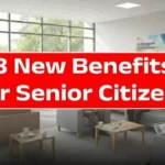 Government Introduces New Senior Citizens Benefits in 2026 to Improve Financial Security, Healthcare and Social Support