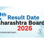 12th Result Date Maharashtra Board 2026: Expected Timeline, Official Updates & How to Check Result