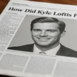 How Did Kyle Loftis Pass? What Is Known So Far
