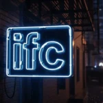 What is IFC? A Complete Guide to International Finance Corporation and Its Global Impact