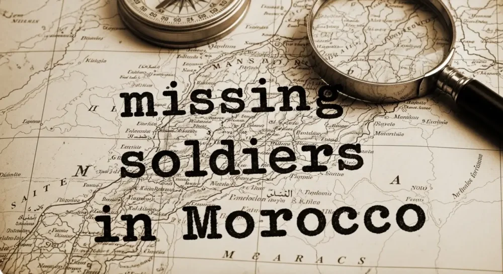Missing Soldiers in Morocco